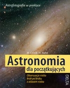 Astronomia dla początkujących Obserwacje nieba krok po kroku z atlasem nieba