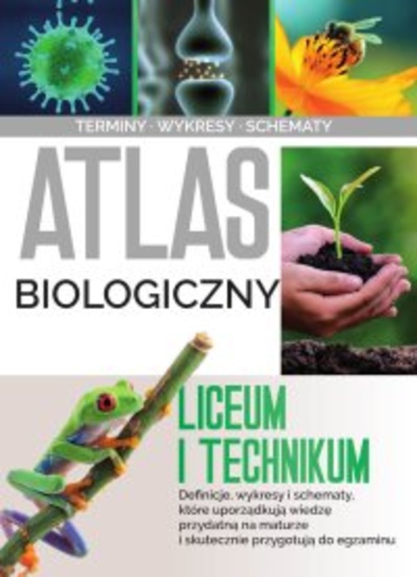Atlas biologiczny. Liceum i technikum - pdf