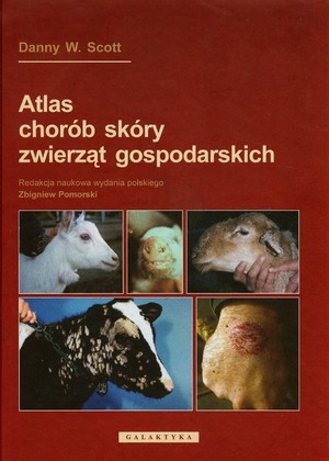 Atlas chorób skóry zwierząt gospodarskich