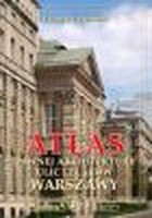 Atlas dawnej architektury ulic i placów Warszawy Tom 13