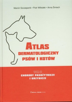 Atlas dermatologiczny psów i kotów Tom 2