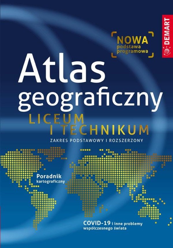 Atlas geograficzny dla liceum i technikum