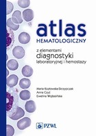 Atlas hematologiczny z elementami diagnostyki laboratoryjnej i hemostazy - mobi, epub