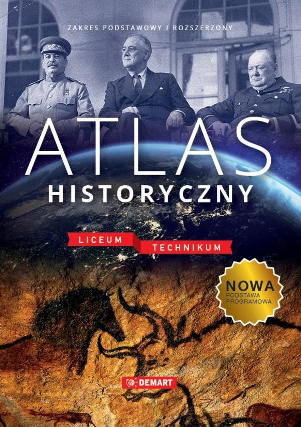 Atlas historyczny dla liceum i technikum. Zakres podstawowy i rozszerzony