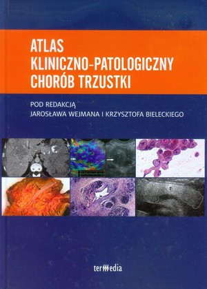 Atlas kliniczno - patologiczny chorób trzustki