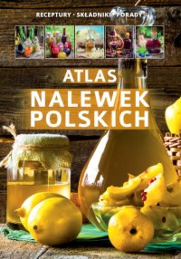 Atlas nalewek polskich - pdf