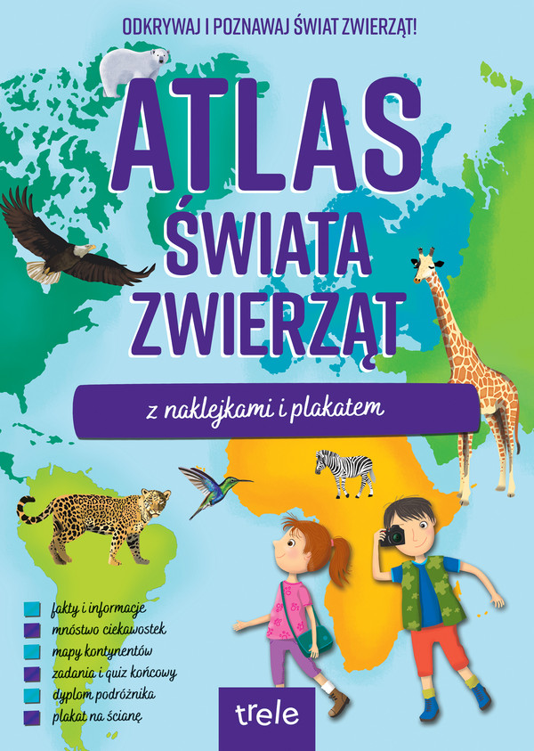 Atlas świata zwierząt z naklejkami i plakatem Atlasy z naklejkami