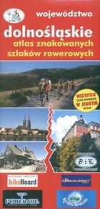 Atlas znakowanych szlaków rowerowych. Województwo Dolnośląskie