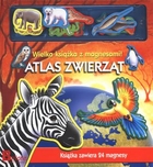 Atlas zwierząt. Wielka książka z magnesami