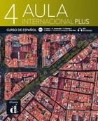 Aula Internacional Plus 4. Język hiszpański. B2.1. Podręcznik ucznia z ćwiczeniami
