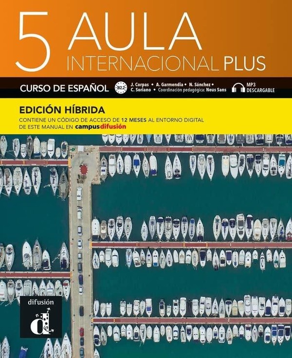 Aula Internacional Plus 5. Język hiszpański. B2.2. Podręcznik ucznia z ćwiczeniami + Campus Difusion Edición hibrida