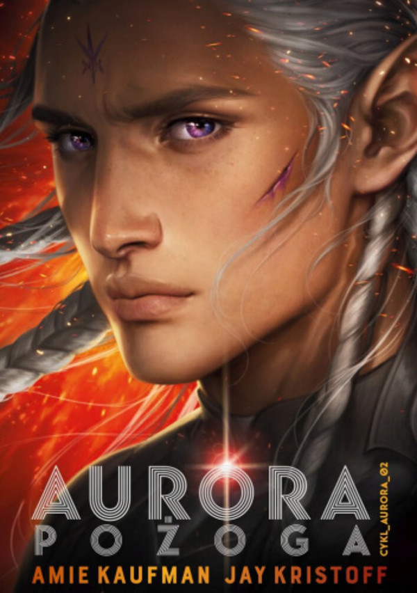 Aurora: Pożoga Cykl Aurora. Tom 2