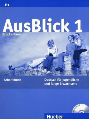 Ausblick 1. Arbeitsbuch Zeszyt ćwiczeń + CD