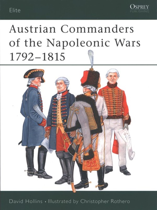 Austrian Commanders of the Napoleonic Wars 1792-1815