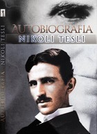 Okładka:Autobiografia Nikoli Tesli Nikoli Tesli 