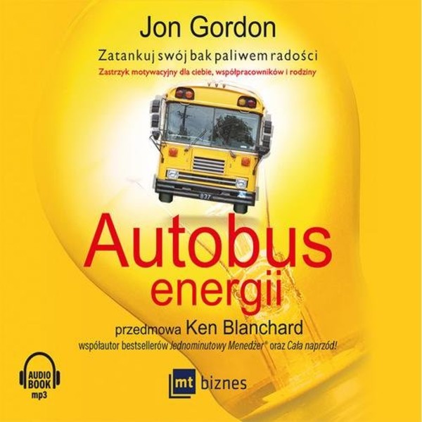 AUTOBUS ENERGII. Zatankuj swój bak paliwem radości Audiobook CD Audio