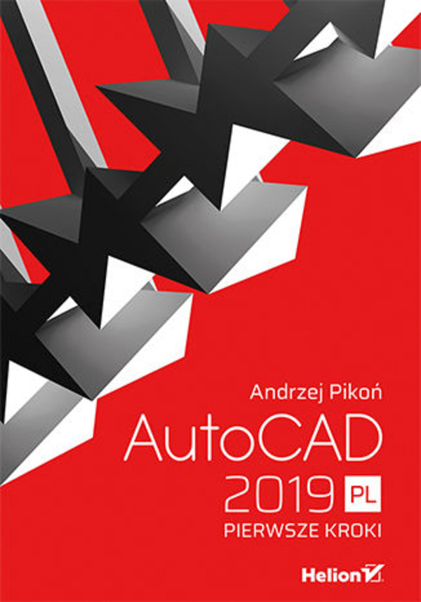AutoCAD 2019 Pierwsze kroki