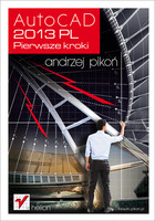 AutoCAD 2013 PL. Pierwsze kroki