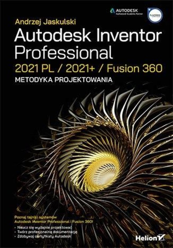Autodesk Inventor Professional 2021 PL / 2021+ / Fusion 360 Metodyka projektowania
