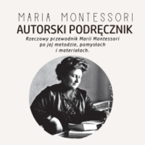 Autorski Podręcznik Marii Montessori - Audiobook mp3