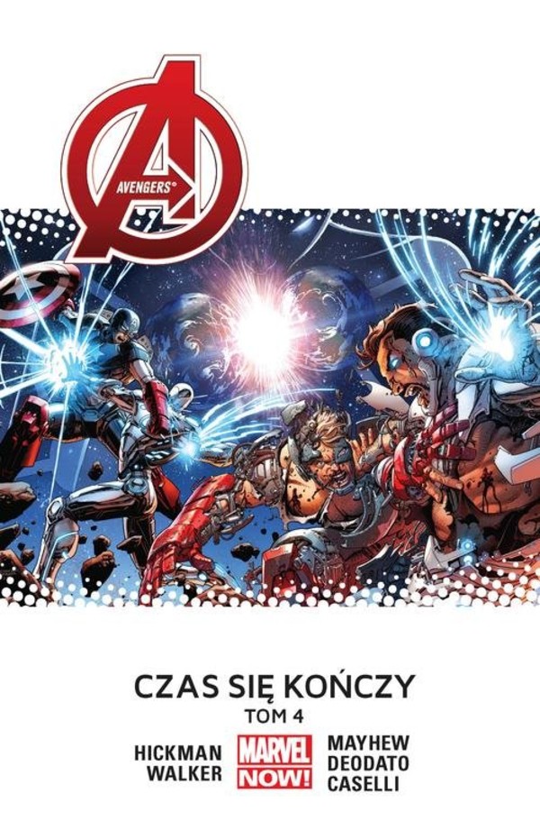 Avengers Tom 4 Czas się kończy Marvel NOW!