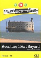 Aventure a Fort Boyard + CD audio Seria: Pause lecture facile