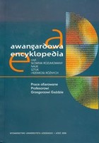Awangardowa encyklopedia czyli słownik rozumowany nauk sztuk i rzemiosł różnych