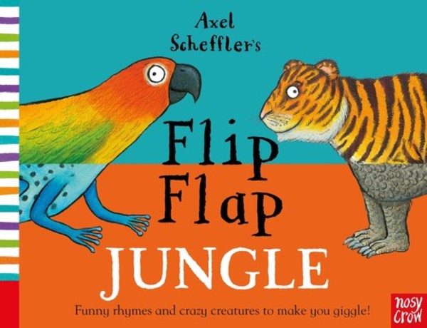 Axel Scheffler?s Flip Flap Jungle