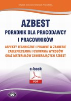 Okładka:Azbest Poradnik dla pracodawcy i pracowników 