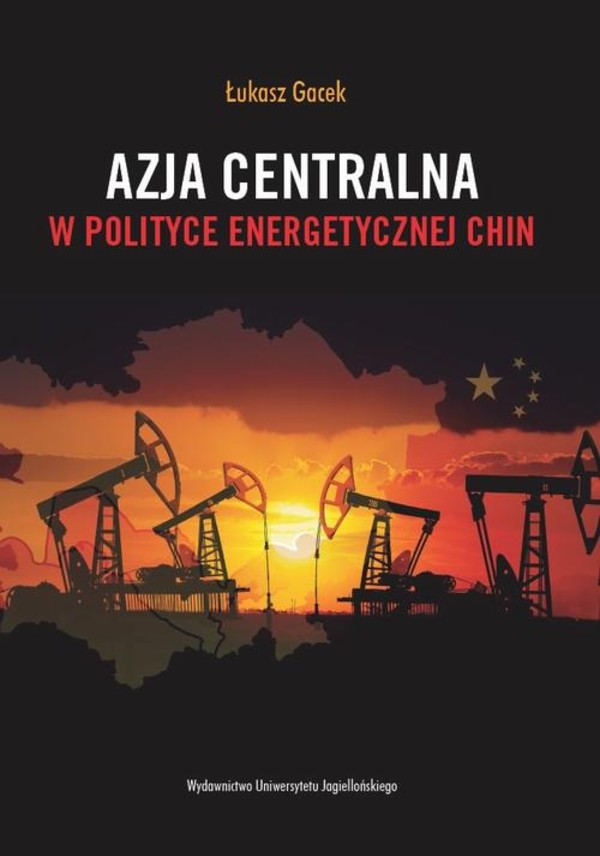 Azja Centralna w polityce energetycznej Chin - pdf