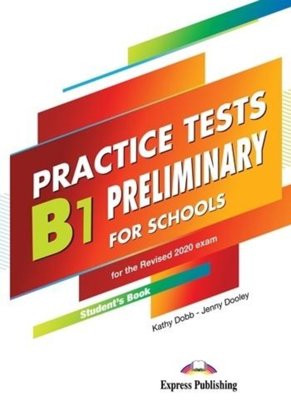 B1 Preliminary for Schools Practice Tests. Student`s Book + DigiBook