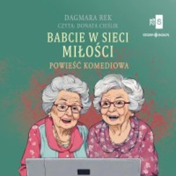 Babcie w sieci miłości - Audiobook mp3