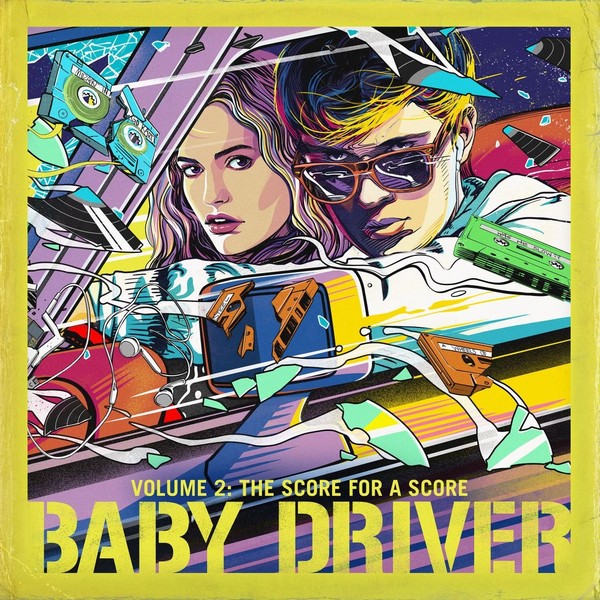Baby Driver Volume 2: The Score for A Score (vinyl)