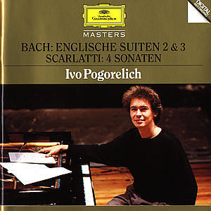 Bach: Englishe Suiten 2&3, Scarlatti: 4 Sonaten