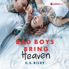 Bad Boys Bring Heaven - Audiobook mp3