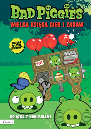 Bad Piggies Wielka księga gier i zabaw Angry Birds