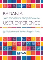 Badania jako podstawa projektowania user experience - mobi, epub