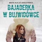 Bajaderka w Bujwidówce - Audiobook mp3