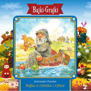 Bajka o rybaku i rybce Audiobook CD Audio Bajki-Grajki