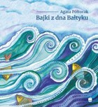 Bajki z dna Bałtyku - Audiobook mp3