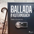 Ballada o kuternogach - Audiobook mp3