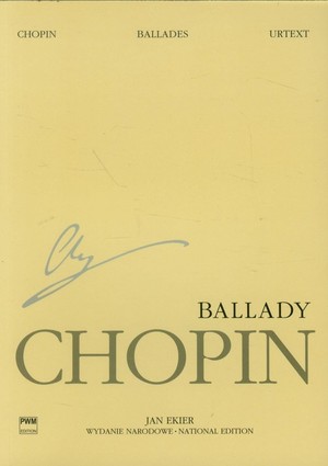 Ballady Chopin Miniatury Wydanie narodowe dzieł Fryderyka Chopina