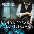 Banda Rybaka vel Pietrzaka - Audiobook mp3