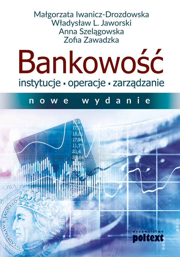 Bankowość Instytucje, operacje, zarządzanie