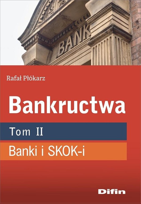 Banki i SKOK-i Bankructwa Tom 2