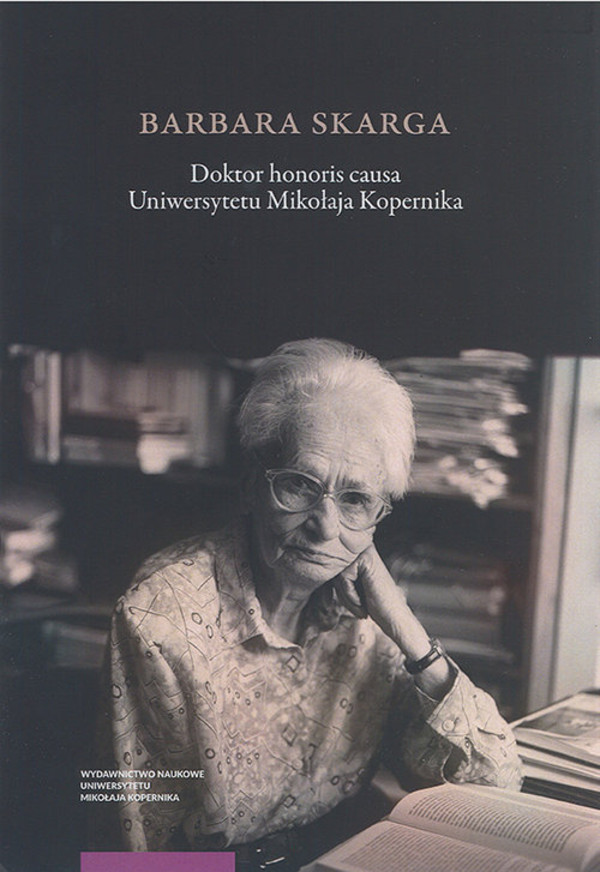 Barbara Skarga Doktor honoris causa Uniwersytetu Mikołaja Kopernika