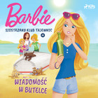 Barbie - Siostrzany klub tajemnic 4 - Wiadomość w butelce - Audiobook mp3