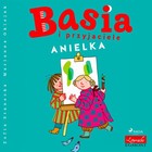 Basia i przyjaciele - Audiobook mp3 Anielka