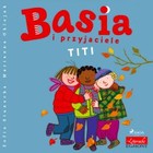 Basia i przyjaciele - Audiobook mp3 Titi