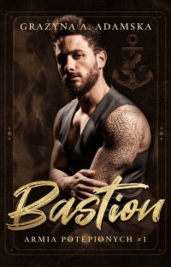 Bastion. Armia Potępionych #1 - mobi, epub